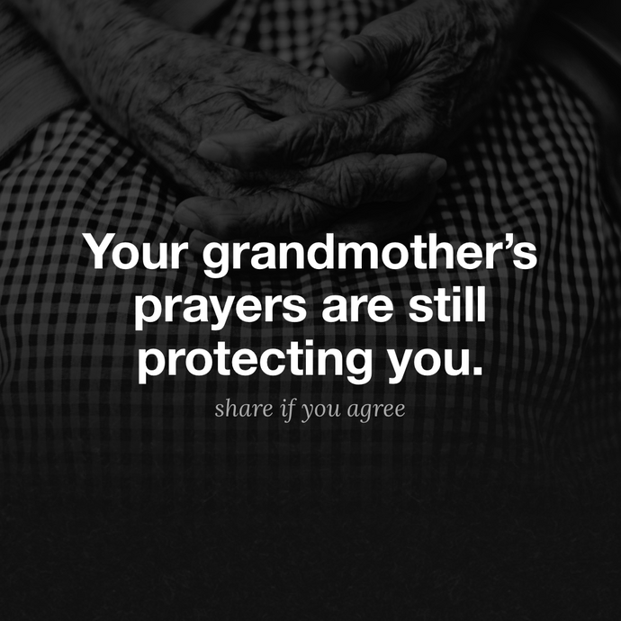 Grandma’s Prayers 🙏
