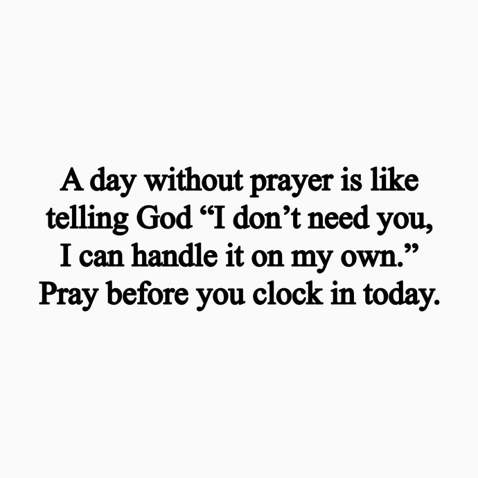 Pray first ☝️